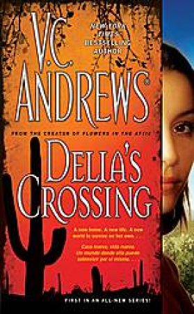 Delia's Crossing by V C Andrews