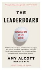 The Leaderboard Conversations on Golf and Life