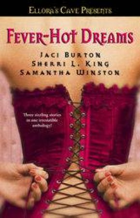 Ellora's Cave: Fever Hot Dreams by Various