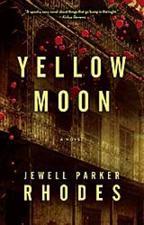 Yellow Moon by Jewell Parker Rhodes