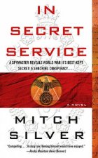 In Secret Service A Novel