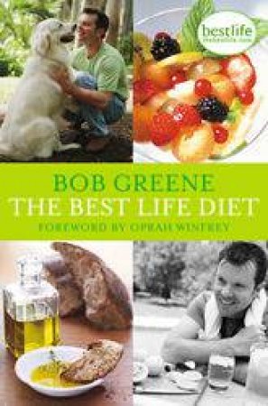 The Best Life Diet by Bob Greene