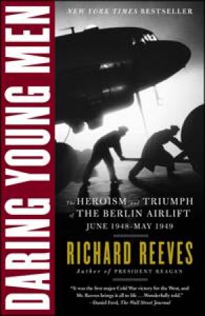 Daring Young Men by Richard Reeves