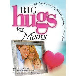 Big Hugs for Moms by Various