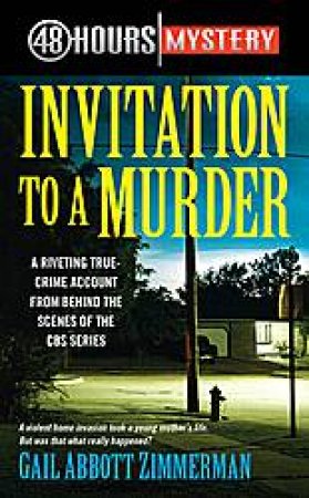 Invitation to a Murder by Gail Abbott Zimmerman