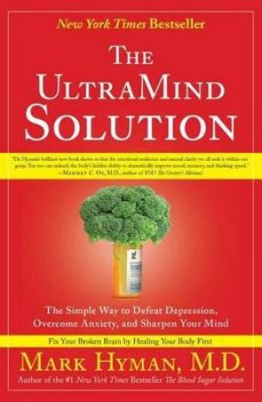 The UltraMind Solution by Mark Hyman & Martha Herbert