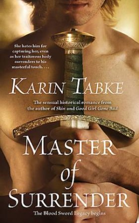 Master of Surrender 1 by Karin Tabke