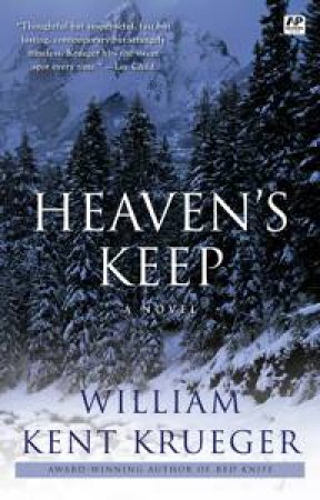 Heaven's Keep by William Kent Krueger