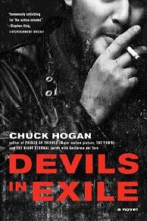 Devils in Exile by Chuck Hogan