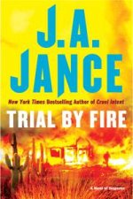 Trial By Fire A Novel of Suspense