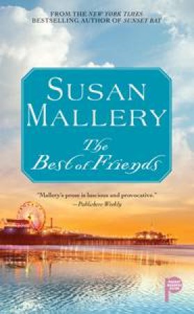 Best of Friends by Susan Mallery