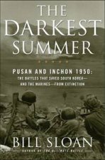 Darkest Summer Puson and Inchon 1950