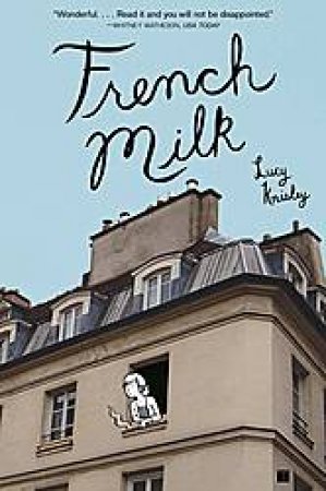 French Milk by Lucy Knisley