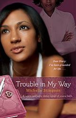 Trouble in My Way by Michelle Stimpson