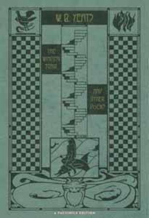 Winding Stair and Other Poems by William Butler Yeats