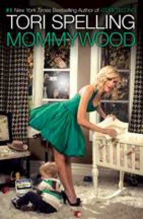 Mommywood by Tori Spelling