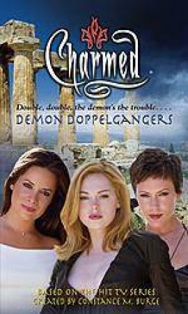 Charmed: Demon Doppelgangers by Greg Elliot