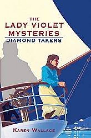 Diamond Takers by Karen Wallace