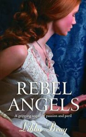 O/E Rebel Angels by Libba Bray