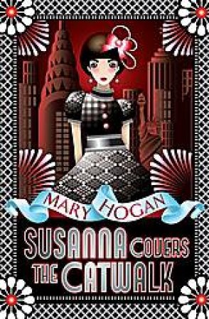Susanna Covers the Catwalk by Mary Hogan