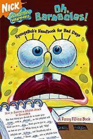 Spongebob Squarepants: Oh Barnacles! by David Lewman