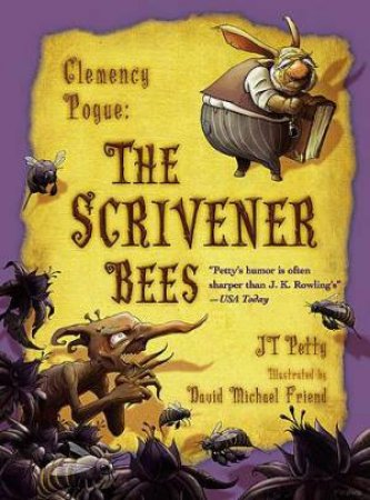 Clemency Progue: The Scrivener Bees by J T Petty