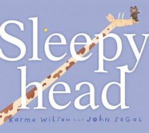 Sleepyhead by Karma Wilson