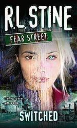 Fear Street: Switched by R L Stine