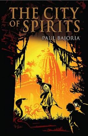 City of Spirits by Paul Bajoria