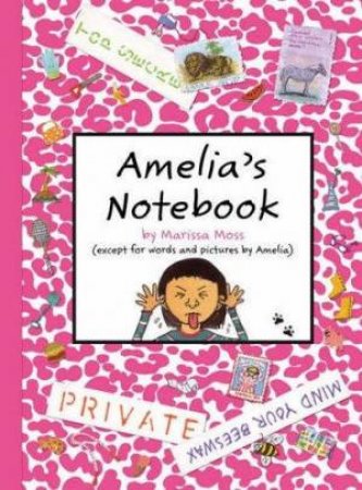 Amelia's Notebook by Marissa Moss