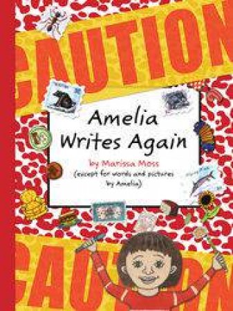 Amelia Writes Again by Marissa Moss