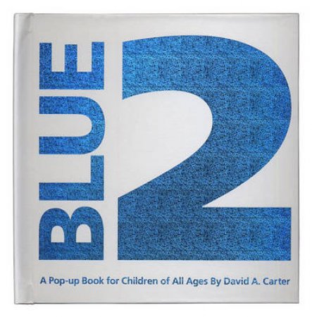 A Pop Up book for Children of All Ages by David Carter