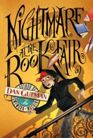 Nightmare at the Book Fair by Dan Gutman