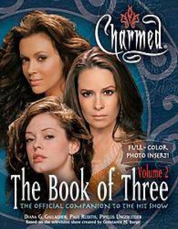 Charmed: The Book Of Three Volume 2 by Diana G Gallagher & Paul Ruditis