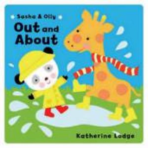 Sasha & Olly: Out and About by Katherine Lodge