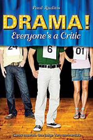 DRAMA! #2: Everyone's a Critic by Paul Ruditis