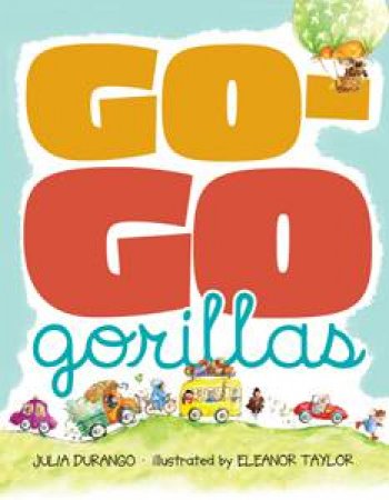 Go-Go Gorillas by Julia Durango