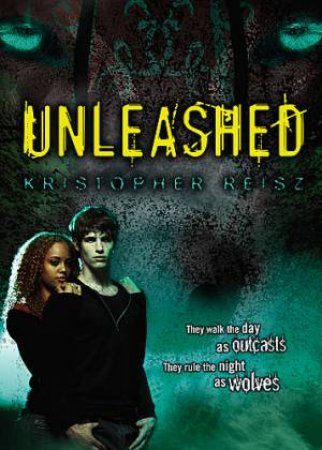 Unleashed by Kristopher Reisz