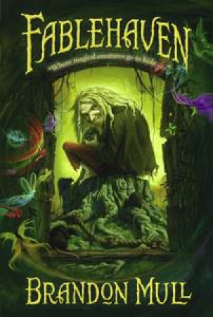 Fablehaven 01 by Brendon Mull