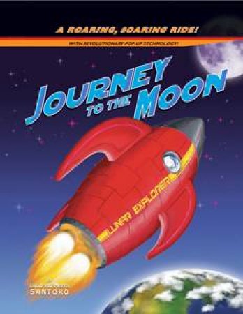 Journey To The Moon by Lucio & Meera Santoro