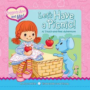 Raggedy Ann and Me! Let's Have a Picnic by Alyson Heller