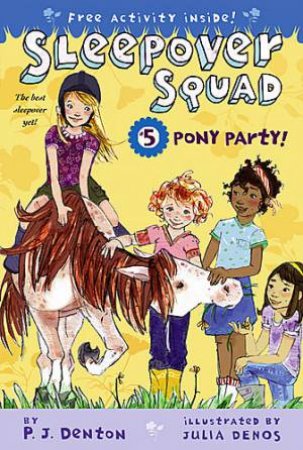 Pony Party by P.J. Denton