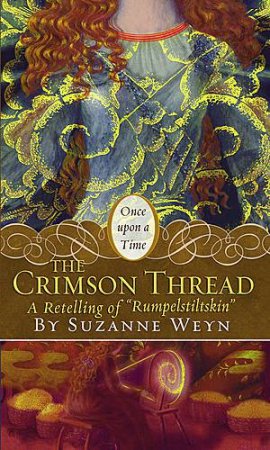 A Crimson Thread Once Upon A Time by Suzanne Weyn