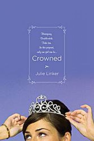 Crowned by Julie Linker