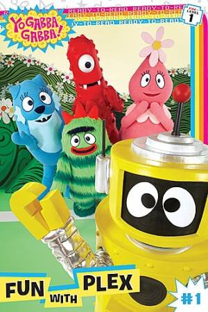 Fun with Plex Yo Gabba Gabba! by Orli Zuravicky