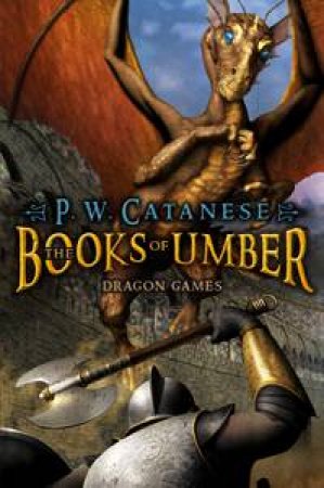 Dragon Games by P W Catanese