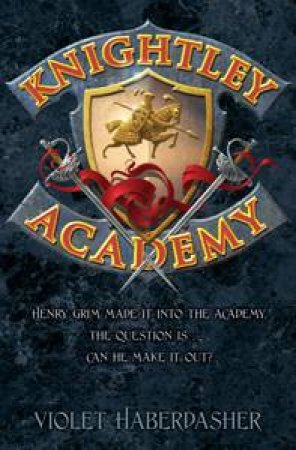 Knightley Academy by Violet Haberdasher