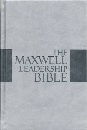 Maxwell Leadership Bible NKJV - Briefcase Ed. by John Maxwell