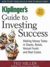 Kiplingers Guide To Investing Success