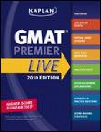 Kaplan GMAT 2010 Premier Live Online by Various